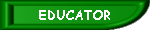 EDUCATOR